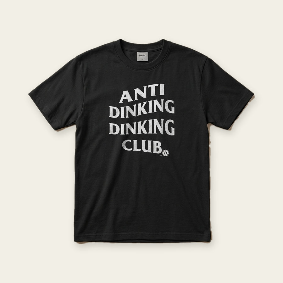 Anti Dinking Dinking Club Tee